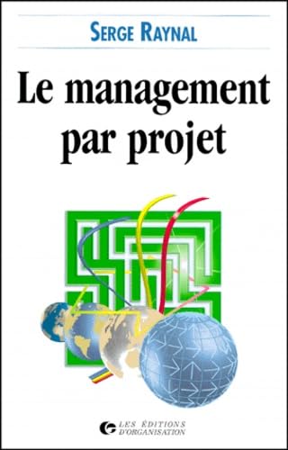 Le management par projet 9782708119338