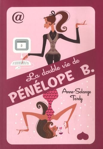 DOUBLE VIE DE PENELOPE B 9782754004572