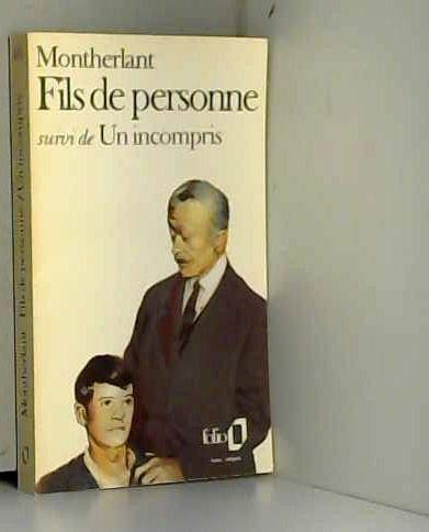 FILS DE PERSONNE / UN INCOMPRIS 9782070364619
