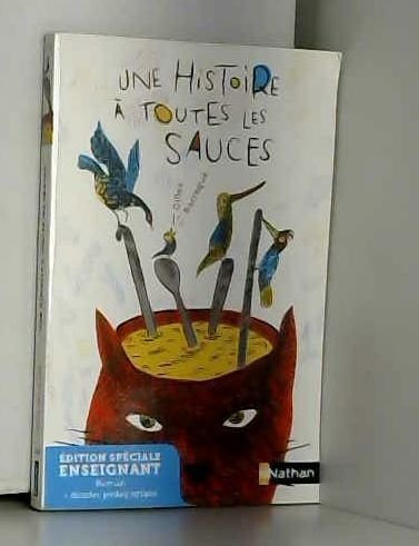 Une histoire à toutes les sauces - Edition spéciale ENSEIGNANT 3133092213489