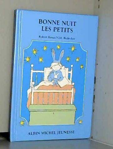 Bonne nuit les petits 9782226040749