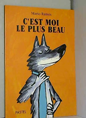 C'est moi le plus beau 9782211088794