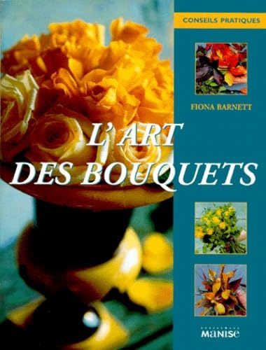 L'Art des bouquets 9782841981465