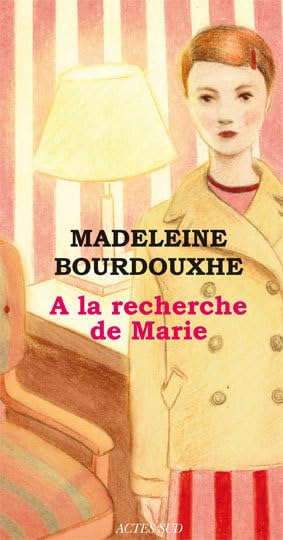 A la recherche de Marie 9782742782260