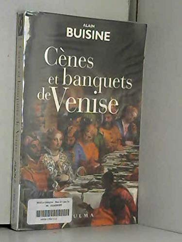 Cènes et banquets de Venise 9782843040900