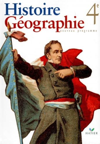 Histoire geographie, tome 4 : Nouveau Programme 9782218721441