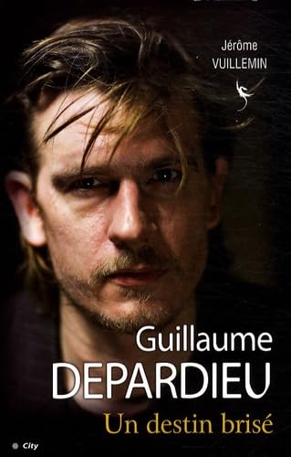 Guillaume Depardieu, un destin brisé 9782352882404