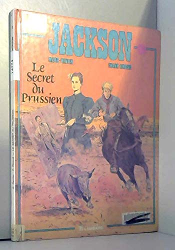 Jackson, Volume 2 : Le Secret du Prussien 9782803607990