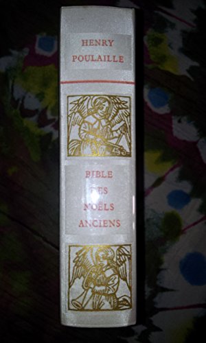 BIBLE DES NOËLS ANCIENS 