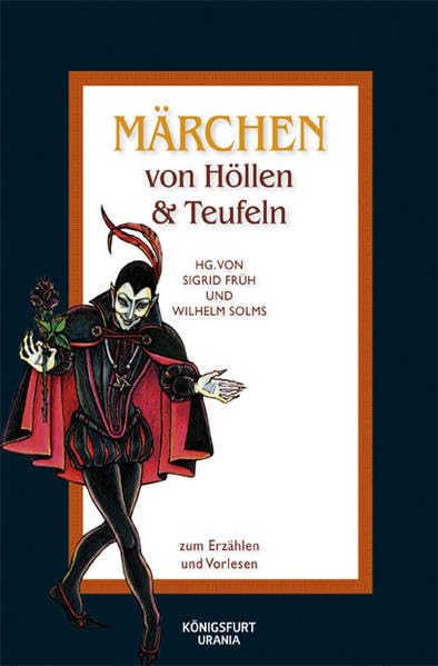 Märchen von Höllen und Teufeln: Zum Erzählen und Vorlesen 9783868260243