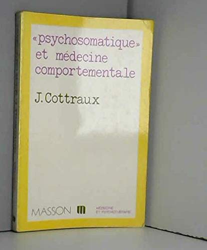 Psychosomatique Et Medecine Comportementale : Etude De Cas 9782225742729