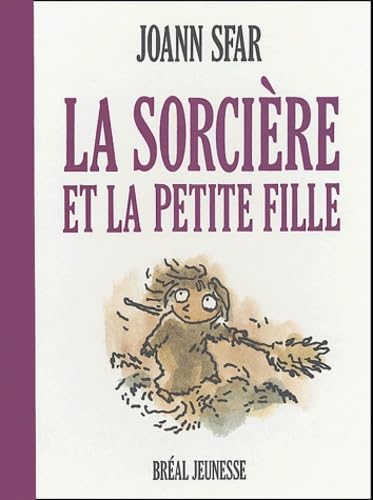 La sorcière et la petite fille 9782749503264