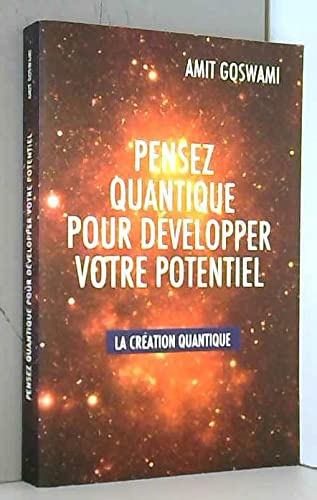 Pensez quantique pour développer votre potentiel 9782286131890