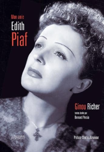 Mon amie Edith Piaf 9782914720113