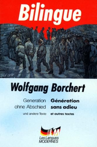 Generation Sans Adieu Et Autres Textes : Generation Ohne Abschied Und Andere Texte 9782253050803