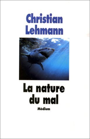 La Nature du mal 9782211042420