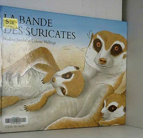 La Bande de Suricates 9782211048910