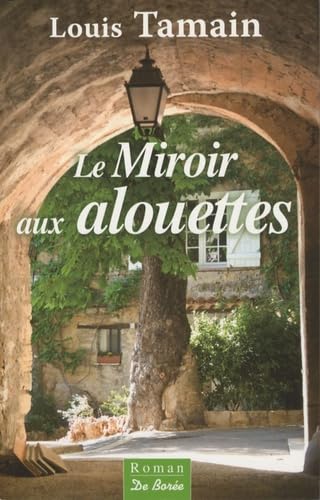 Miroir aux Alouettes (le) 9782812900570