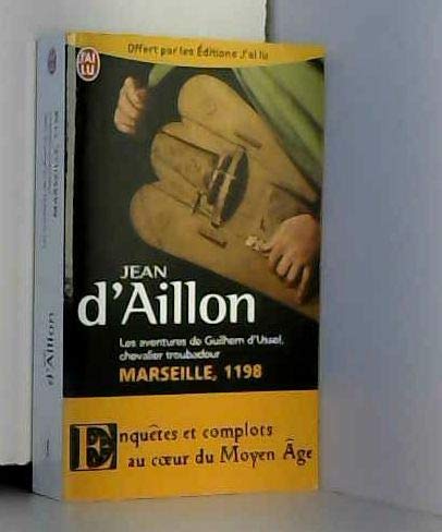 PRIME MARSEILLE 1198 - D'AILLON OP ETE J'AI LU 05/2012 9782277007050