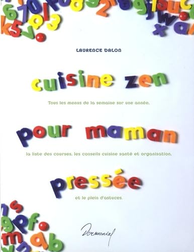 Cuisine zen pour maman pressée 9783034113007