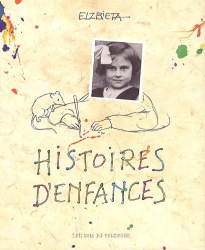 Histoires d'enfances 9782841564606