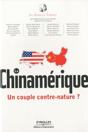 La chinamérique : Un couple contre-nature ? 9782212545975