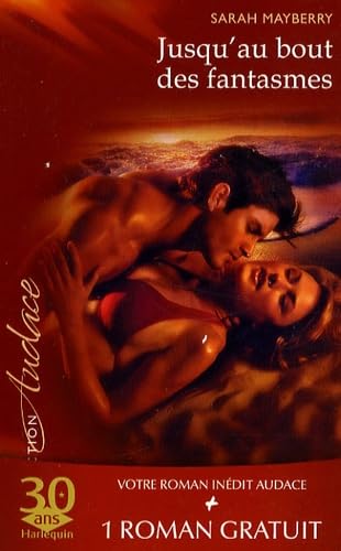 Jusqu'au bout des fantasmes ; Brûlantes confessions 9782280841696