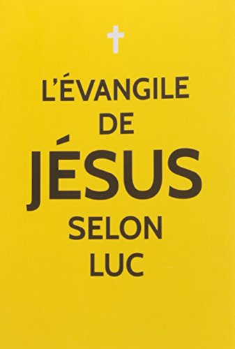 L'évangile de Jésus selon Luc 9772267429139