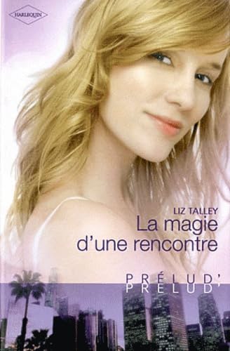 La magie d'une rencontre 9782280222204