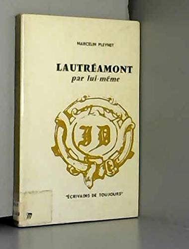 Lautreamont par lui-meme. 