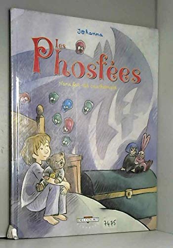 Les Phosfées, tome 1 : Nana fait des cauchemars 9782840555230