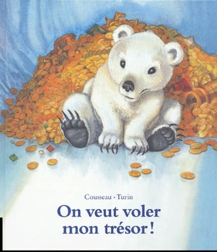 on veut voler mon tresor 9782211077705