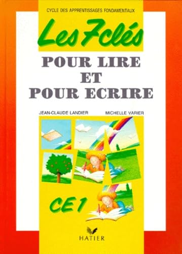 Les 7 clés pour lire et pour écrire, CE1 9782218033179