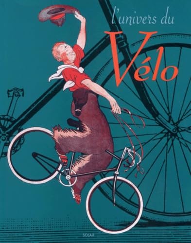 L'Univers du vélo 9782263031632