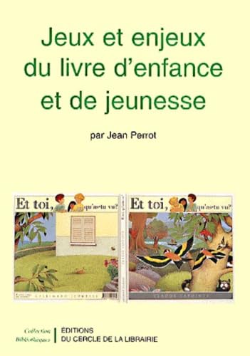 Jeux et enjeux du livre d'enfance et de jeunesse 9782765407522