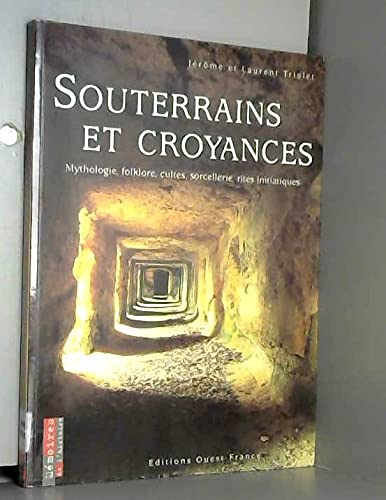 Souterrains et croyances 9782737328725