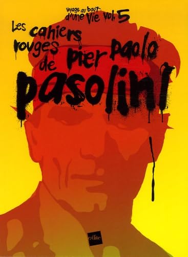 Les cahiers rouges de Pier Paolo Pasolini 9782846081726