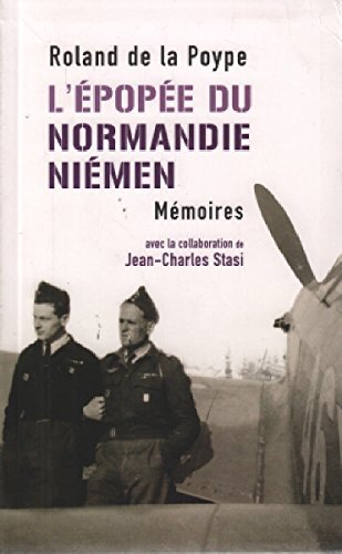 L'ÉPOPÉE DU NORMANDIE-NIEMEN. MÉMOIRES 9782286030940