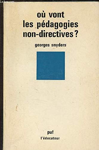Où vont les pédagogies non directives ? 9782130389415