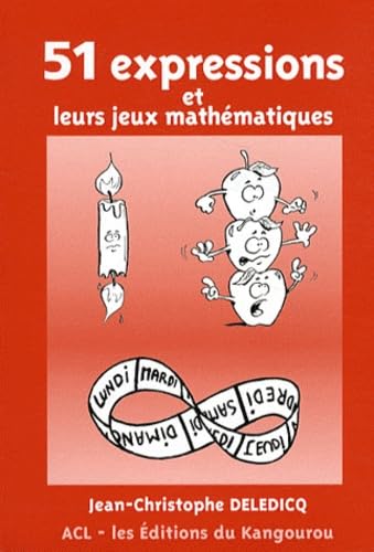 51 expressions et leurs jeux mathématiques 9782876941793