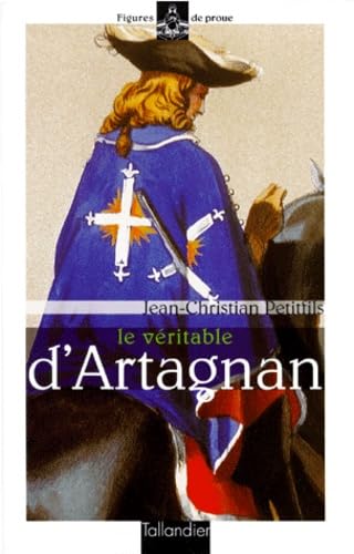 LE VERITABLE D ARTAGNAN 9782702835647