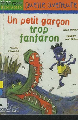 Un petit garçon trop fanfaron 9782745906243