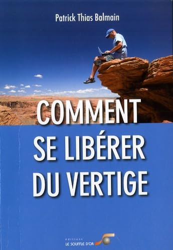 Comment se libérer du vertige ? 9782840583608