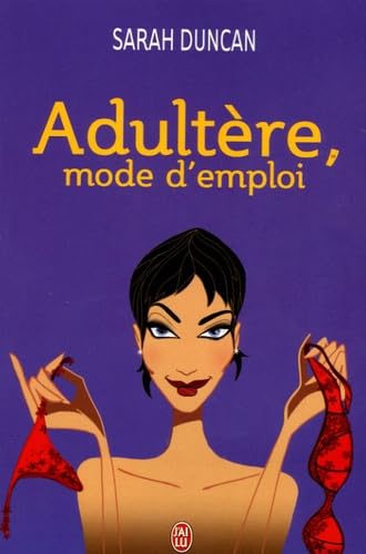 Adultère, mode d'emploi 9782290347034