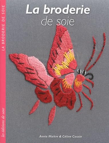 La broderie de soie 9782756506920