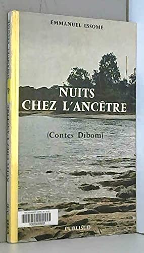 Nuits chez l'ancêtre (contes Dibom) 9782866002350