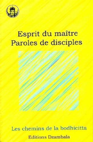 Esprit du maître, paroles de disciples 9782906940222