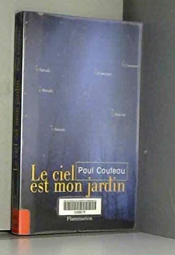 Le ciel est mon jardin 9782702851579