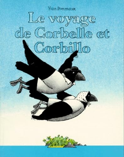 Le voyage de Corbelle et Corbillo 9782211037532