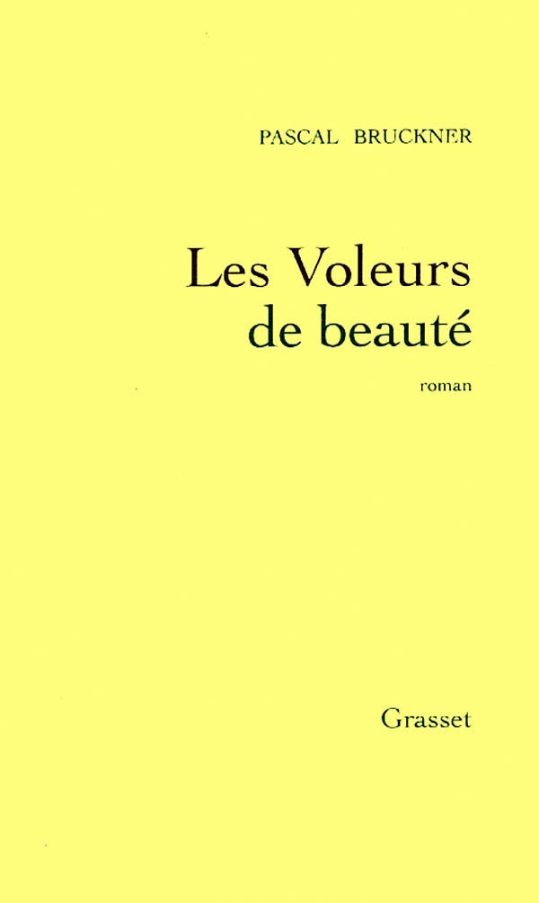 Les Voleurs de beauté - Prix Renaudot 1997 9782246493716